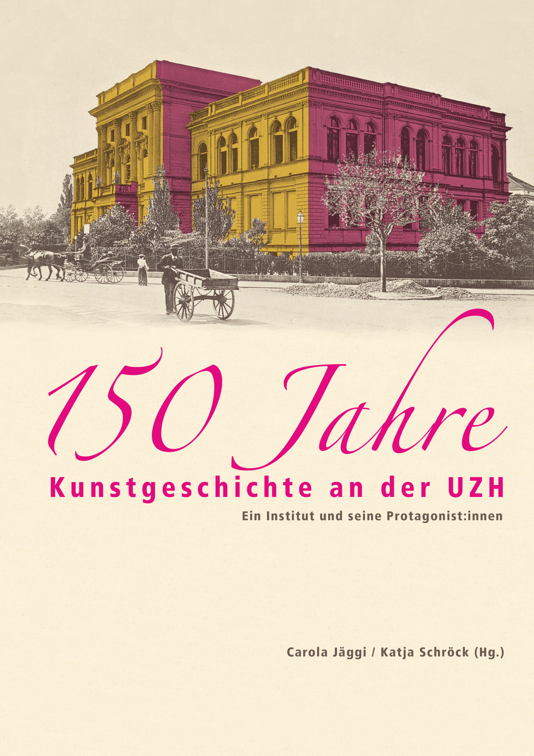 Titelbild für 150 Jahre Kunstgeschichte an der UZH