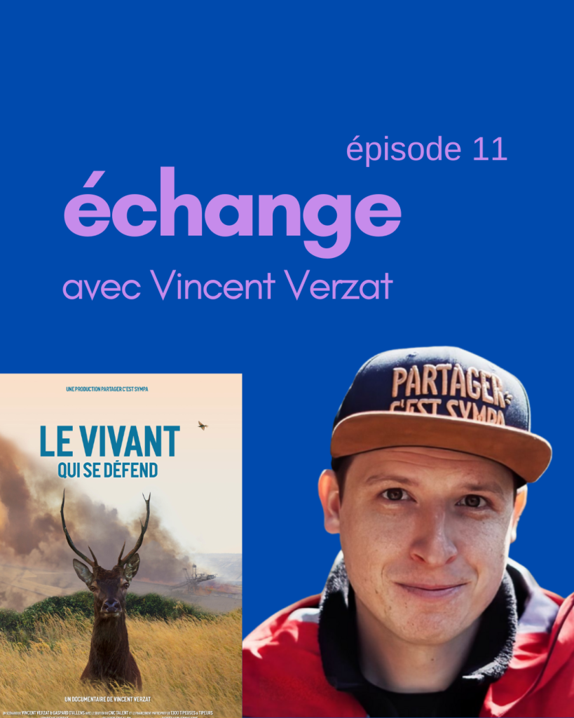 Épisode 11 : Échange avec Vincent Verzat